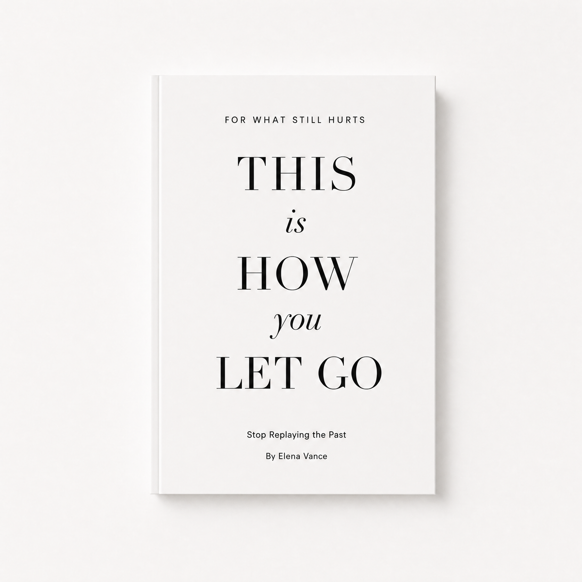 This Is How You Let Go